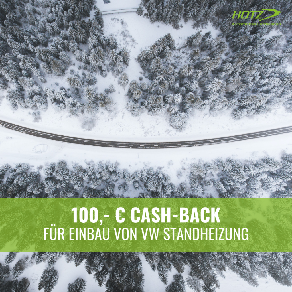 100,- € Cash-Back für Einbau von VW Standheizung